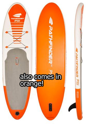 Pathfinder SUP also comes in orange