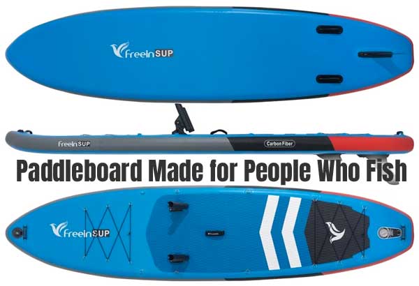 Inflatable Paddleboard Made for People Who Fish